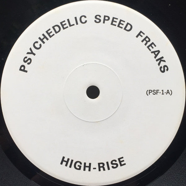 High-Rise* : Psychedelic Speed Freaks (LP, Album, Num)