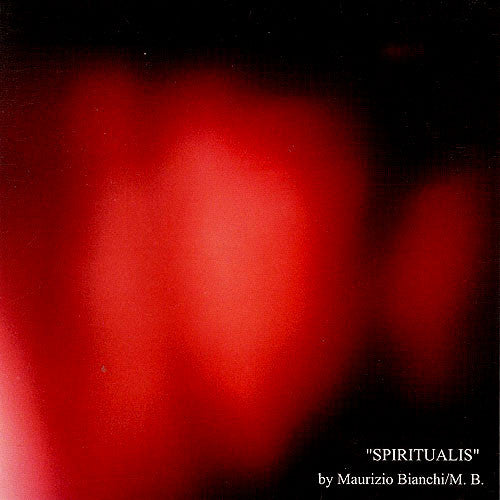 Maurizio Bianchi / Maurizio Bianchi : Spiritualis (CD, Album, Ltd)