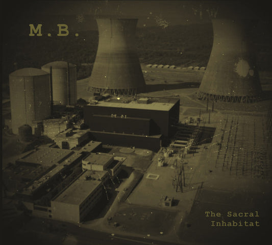 M. B.* : The Sacral Inhabitat (CD, Album, Ltd)