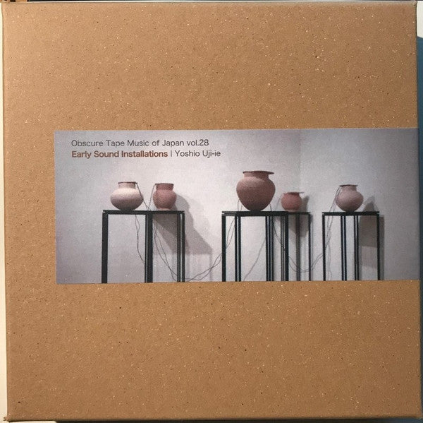 Yoshio Uji-ie : Early Sound Installations (3xCD + CDr + Box, Ltd)