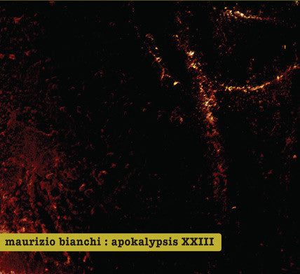 Maurizio Bianchi : Apokalypsis XXIII (CD, Album, Ltd)