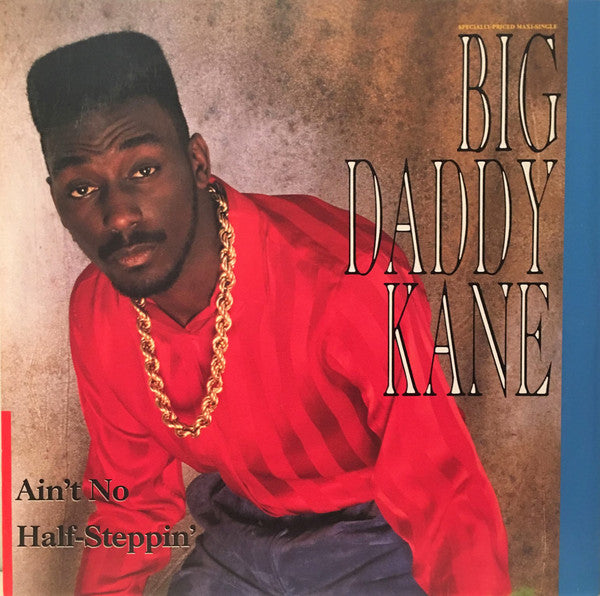 Big Daddy Kane : Ain't No Half-Steppin' (12", Maxi)