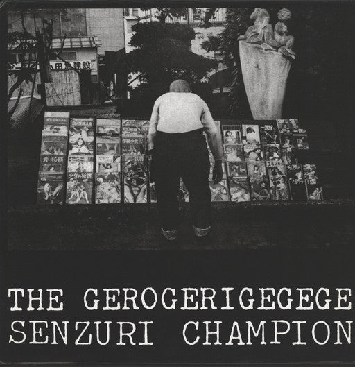 The Gerogerigegege : Senzuri Champion (LP, Album, Ltd)