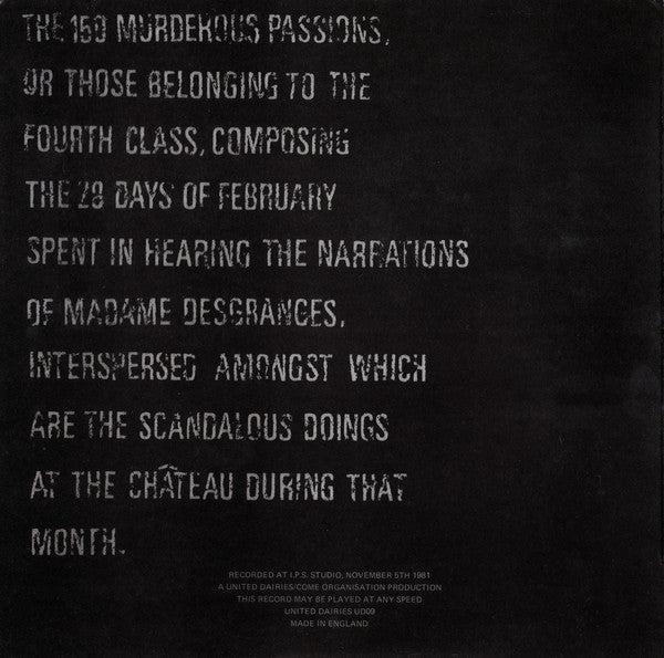 The 150 Murderous Passions, Or Those Belonging To The Fourth Class, Composing The 28 Days Of February Spent In Hearing The Narrations Of Madame Desgranges, Interspersed Amongst Which Are The Scandalous Doings At The Château During That Month : The 150 Murderous Passions (LP, Album, RE)